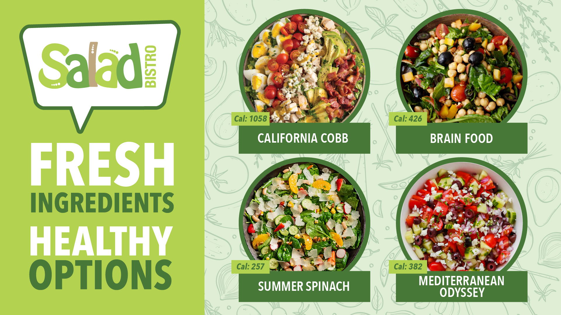California Cobb, Brain Food, Summer Spinach, Mediterranean Odyssey.
