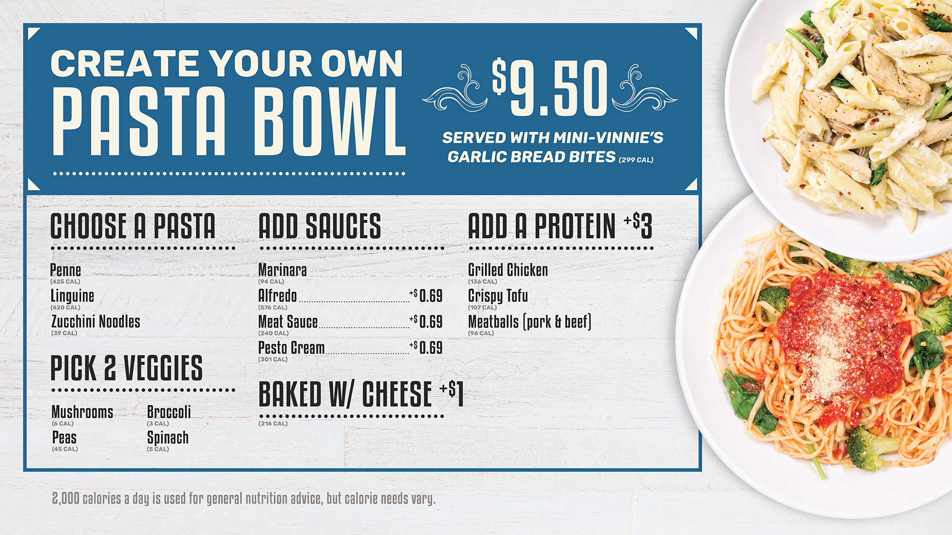 Create your own pasta bowl - $9.50.